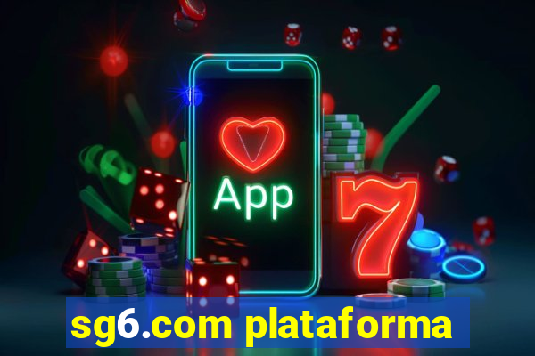 sg6.com plataforma